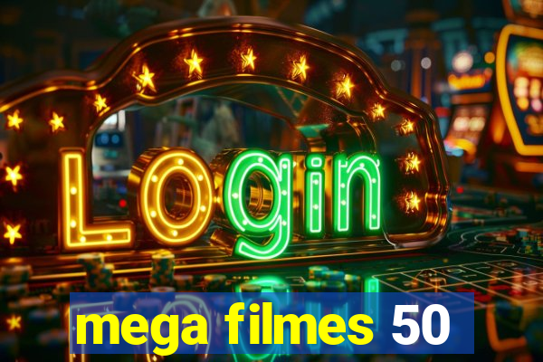 mega filmes 50